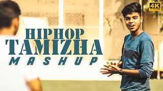 Hip Hop Tamizha Mashup 2K18  MD  4K [upl. by Lleze]