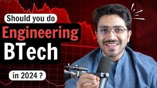 Should you do Engineering in 2024  Better Alternatives of Tier 4 BTech [upl. by Thinia964]