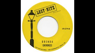 CHEROKEES BRENDA [upl. by Lemrej]