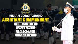 Assistant Commandant in Indian Coast Guard  Job Profile  ICG AC Job Profile [upl. by Sair]