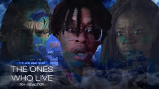 The Ones Who Live  104 • What We  REACTION [upl. by Alba]