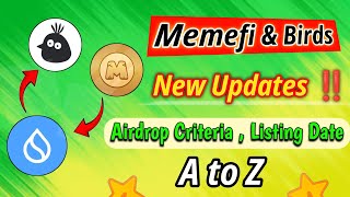 Memefi Listing Date amp New Airdrop Criteria🤧 amp Birds Airdrop New Updates🔥 Earn Free Crypto [upl. by Ettenrahs]