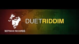 Duet Riddim Mix Notnice Records Dancehall Maticalise [upl. by Rudolf]