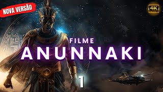 ANUNNAKI FILME 1  dublado em português [upl. by Griggs]