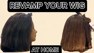 REVAMP YOUR WIG AT HOME  DIY TUTORIAL [upl. by Tillfourd]