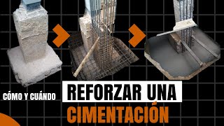 Cómo y cuándo REFORZAR UNA CIMENTACIÓN  Zapatas y vigas [upl. by Isadora]