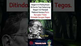 Negeri Ini Paling Kaya Di Dunia Tapi Sekarang Negeri Ini Menjadi Melarat Karena Para  Gus Dur [upl. by Renell]