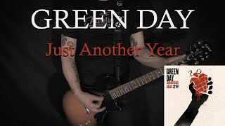 GREEN DAY  Just Another Year  GUITAR COVER [upl. by Zahavi880]