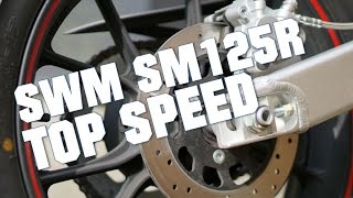 2017 SWM SM125R TOP SPEED [upl. by Amabel]