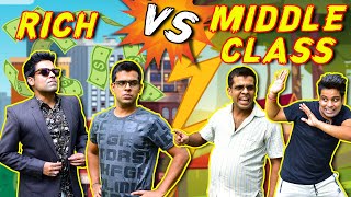 RICH vs MIDDLE CLASS  The HalfTicket Shows [upl. by Elidad]