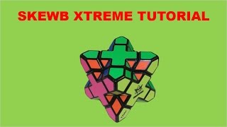 Skewb Xtreme Tutorial [upl. by Ariaek]