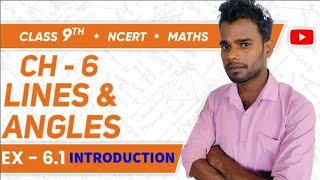 Class 9 Maths NCERT Ch 6  Lines amp Angles  Ex 61 Introduction [upl. by Alabaster963]