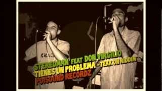 STEREOMAN feat DON VIRGILIO  TIENES UN PROBLEMA Tekk On Riddim  Nov 2012 [upl. by Aisatana]