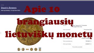 Apie 10 brangiausių lietuviškų monetų 10 самых дорогих литовских монет [upl. by Ahtelra]