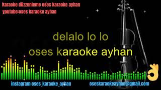 welat çıqas xweş u rinde karaoke kürtçe [upl. by Sherrer]