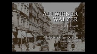 ALTWIENER WALZER Komp Elfi amp Leo Gach gespielt vom Vindobona ZitherQuartett [upl. by Goeger]