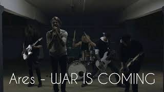 Ares  WAR IS COMING Official Track [upl. by Odrick174]