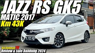 KM 43K HONDA JAZZ RS GK5 MATIC TAHUN 2017 DI BANDUNG  Ali Rahman TV [upl. by Schroder]