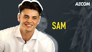 Meet Sam one of our talented Project Management Graduates at AECOM [upl. by Beckett132]