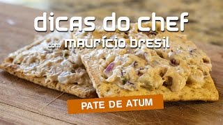 Dicas do Chef  Pate de Atum [upl. by Tallie695]