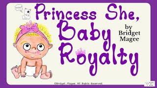 Poetry Storytime Song Princess She Baby Royalty Sing Along [upl. by Bellina]