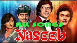 Naseeb 1981 All Songs With Jhankar [upl. by Knarf]