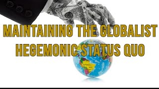 PERCEPTION SHORT MAINTAINING THE GLOBALIST HEGEMONIC STATUS QUO [upl. by Evalyn]