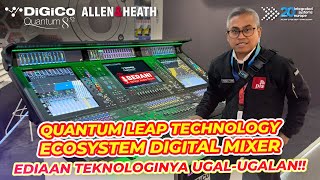 MIXER TERMAHAL TEKNOLOGI TERBAIK DAN EKOSISTEM YANG LENGKAP DIGICO AampH  DAY 4 ISE 2024 BARCELONA [upl. by Winston]