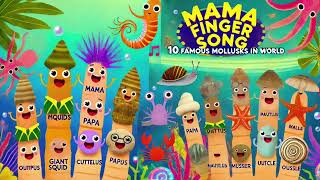 Mama Finger Famous Mollusks [upl. by Teerprug]