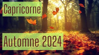 ♑CAPRICORNE 🍂 AUTOMNE 2024🍂 [upl. by Ella]