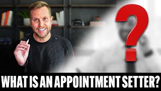 What Is An Appointment Setter [upl. by Adilen]