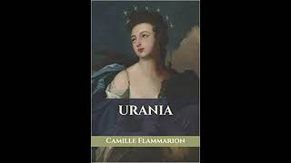 Urania  Camille Flammarion Audiobook [upl. by Everara22]