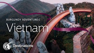 Burgundy Adventures  Vietnam 4K [upl. by Gardel]