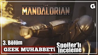 THE MANDALORIAN 3 BÖLÜM SPOILERLI İNCELEME [upl. by Iey]