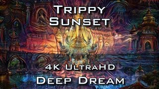 Trippy Sunset 4K  Psychedelic DeepDream Temple Relaxation Trip UltraHD [upl. by Yht585]