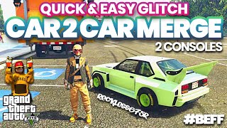 patched🔥 CAR 2 CAR MERGE GTA5 ONLINE GLITCH 🚘 BEFF 2 CONSOLE GLITCHES PS4 PS5 XBOX BENNYS MERGE [upl. by Ail]