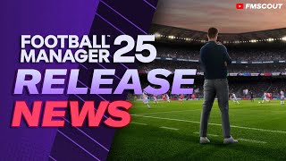 HUGE FM25 Release Date News  EVERYTHING We Know So Far  Football Manager 2025 [upl. by Ertha]