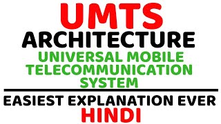 UMTS Architecture ll Universal Mobile Telecommunication System ll UTRAN RNC NodeB ExplainedHindi [upl. by Robby]