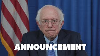 Announcement from Senator Bernie Sanders [upl. by Arriat]