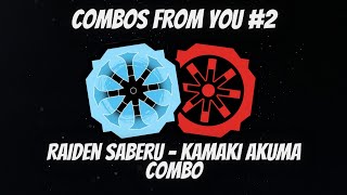 Kamaki Akuma And Raiden Saberu One Shot Combo  Combos From You 2  in Shindo Life  RELLGames [upl. by Omura90]