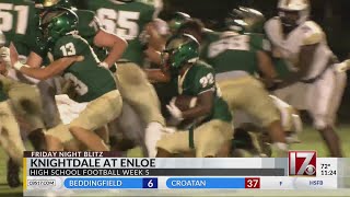 Blitz Game of the Week Enloe tops Knightdale on homecoming night [upl. by Adniles]