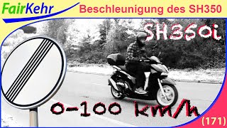 Honda SH 350i 2021  0100kmh  no Top speed  171 [upl. by Denice]