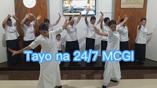 TAYO NA 247 MCGI  MCGI Song [upl. by Marja]