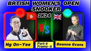 British Womens Open Snooker 2024 Landywood  Reanne Evans Vs Ng OnYee  Part6 Frame6 [upl. by Enieledam]