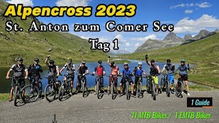 Alpencross I TransAlp 2023 von St Anton zum Comer See Tag 1 St Anton nach Ischgl [upl. by Philina]