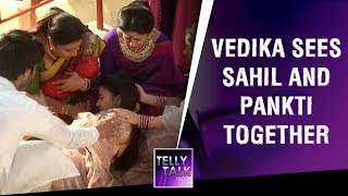 Vedika BREAKS DOWN after seeing Sahil and Pankti sleeping together  Aap Ke Aa Jane Se [upl. by Aivekahs721]