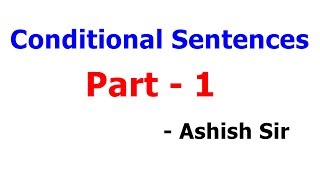 Conditional Sentences Part1  English Grammar  SSC  BANK  PO  ALL COMPETITIVE EXAMS  HD [upl. by Eelirak724]