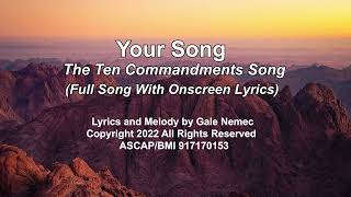 quotYour Song The Ten Commandments Songquot wlyrics on screen [upl. by Nylad807]