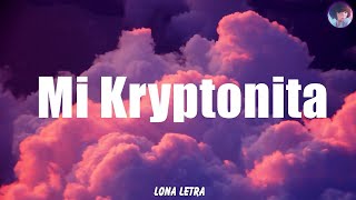 Doble ONE Flow Letal  Mi Kryptonita Letra [upl. by Botti]