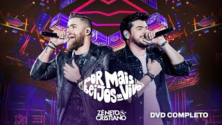 Zé Neto e Cristiano  Por Mais Beijos Ao Vivo DVD Completo [upl. by Clere]